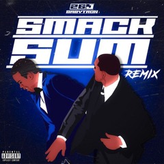 26j & BabyTron — Smack Sum (Remix)
