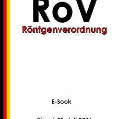 Kindle online PDF Verordnung ber den Schutz vor Schden durch Rntgenstrahlen (Rntgenverordnun