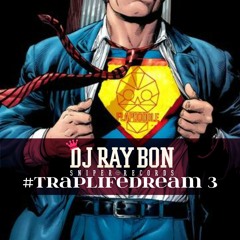 #TRAP LIFE DREAM Vol.3