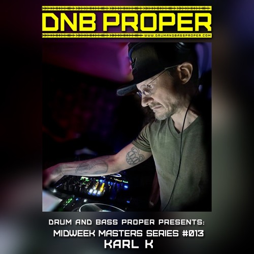 Midweek Masters Series #013 ***Karl K***