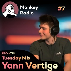 Yann Vertige - Live Monkey Radio #7 (Melodic & Tech House Mix)
