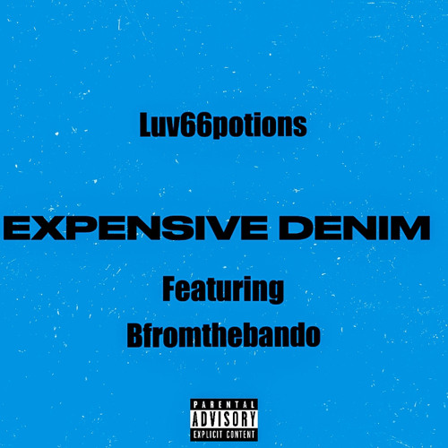 Expensive Demin + BFROMTHEBANDO (PROD.byfocus)