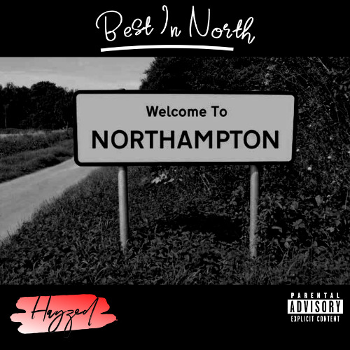 Hayzed - Best in North