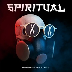 DeadWhite X Throat Knot - Spiritual