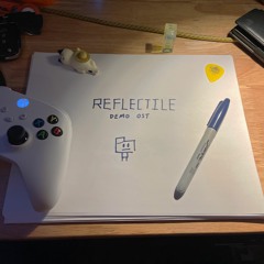 Reflectile Demo OST - Thank You