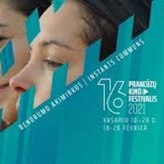 Kitas kadras: prancūzų kino festivalis „Žiemos ekranai“ II 2021-02-24