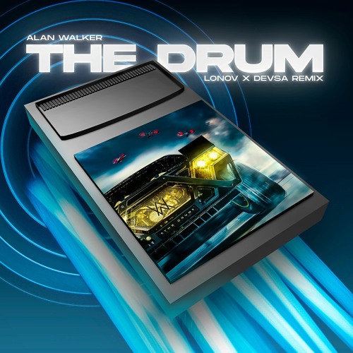 Stream Alan Walker - The Drum (LONOV X DEVSA Remix) by DEVSA | Listen  online for free on SoundCloud