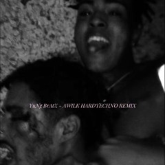 XXXTENTACION - YuNg BrAtZ (AWILK HARD TECHNO REMIX)