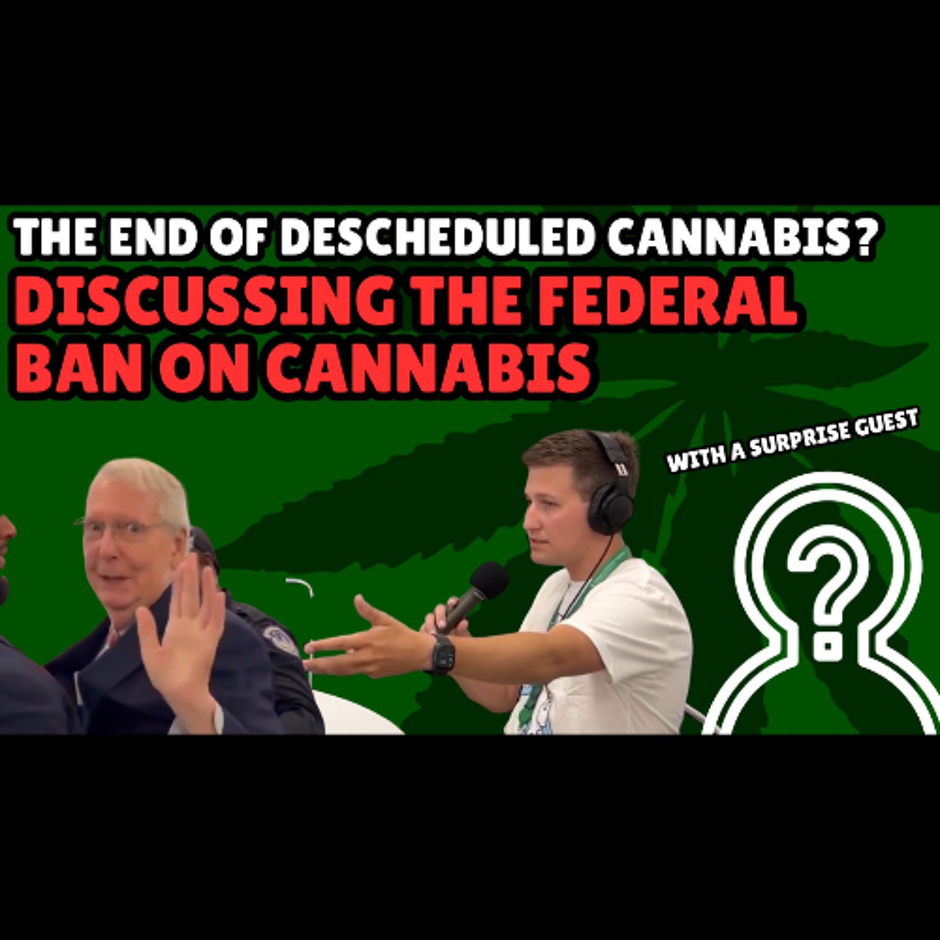 #236 - Senate passes a federal ban on cannabis. What does it mean? episode artwork