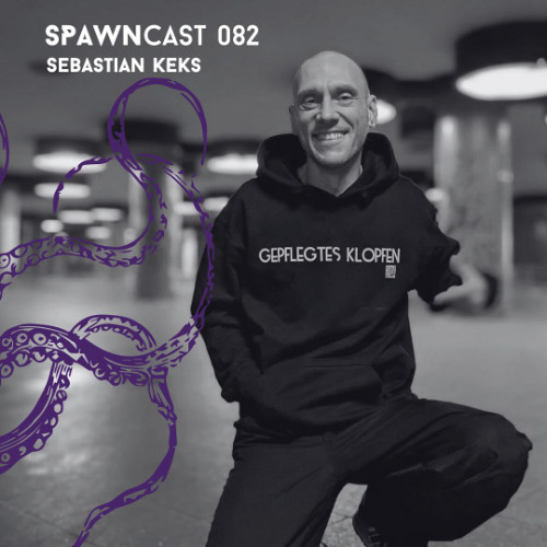 SPAWNcast 082 - Sebastian Keks (Vinyl Set)