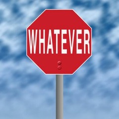 Whatever