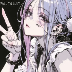 Fall In Lust [Prod. RexVZ]