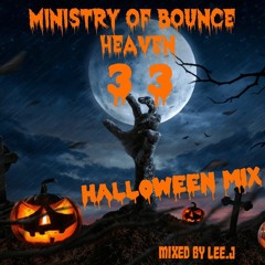Ministry Of Bounce Heaven halloween mix Vol 33