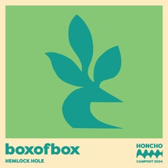 Campout Mix Series: boxofbox