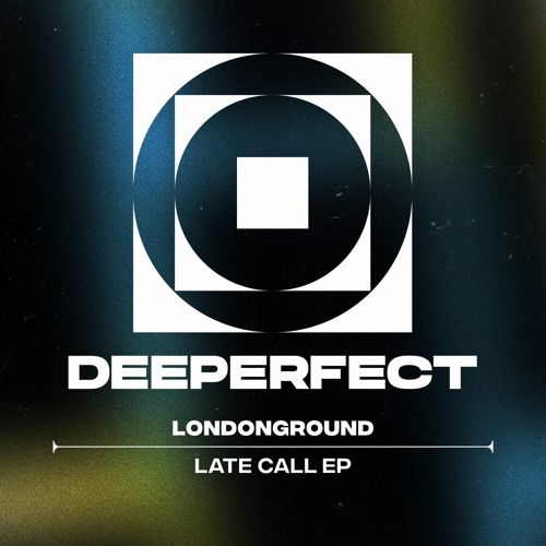 LondonGround - Late Call (Original Mix)