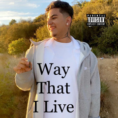 Way That I Live (prod. Callan)