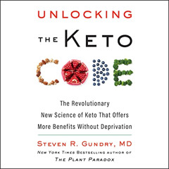 VIEW KINDLE ✓ Unlocking the Keto Code: The Revolutionary New Science of Keto That Off