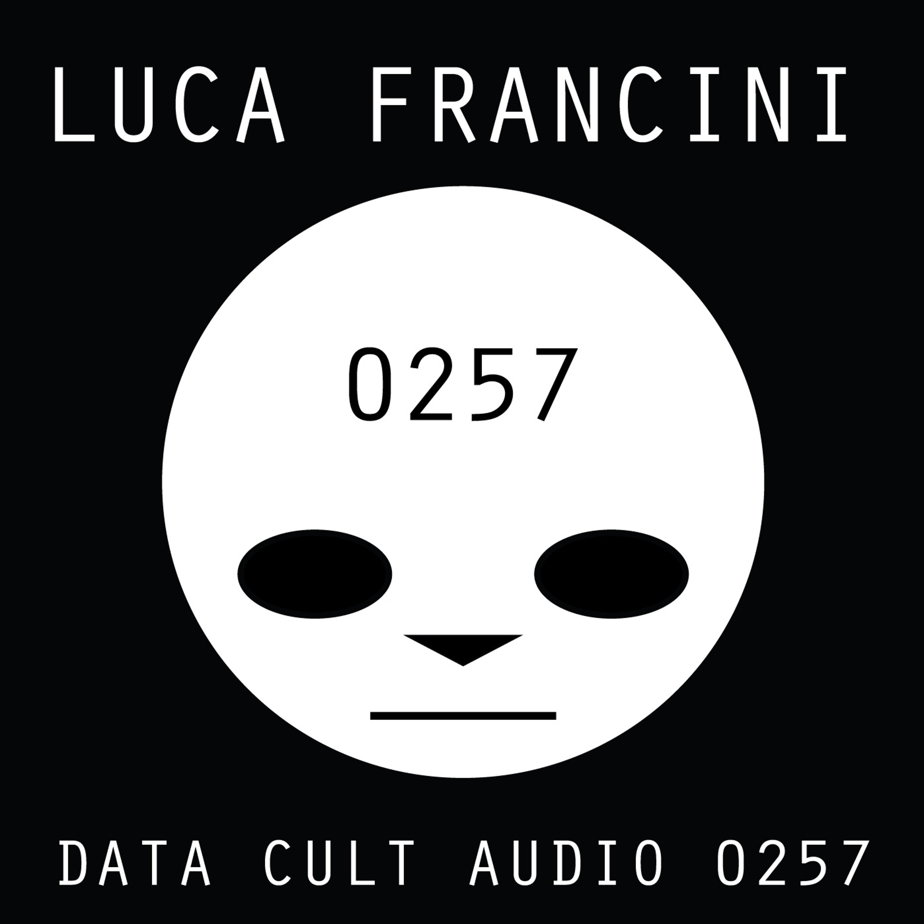Data Cult Audio 0257 - Luca Francini