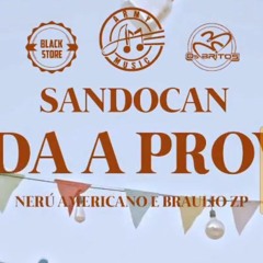 Sandocan_-_“NADA_A_PROVAR”_ft_Nerú_Americano_&_Bráulio_ZP(256k)