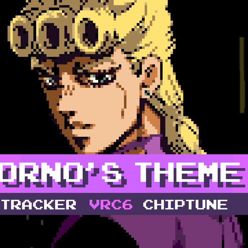 Giorno's Theme 8 Bit Remix - JoJo's Bizarre Adventure Golden Wind by branflakes