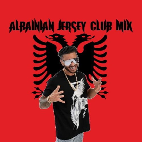 ALBANIAN WAR SONG [JERSEY CLUB MIX]