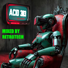ACID303 MIX001 By Retrotech