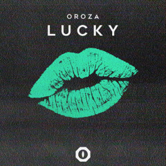 OROZA - Lucky