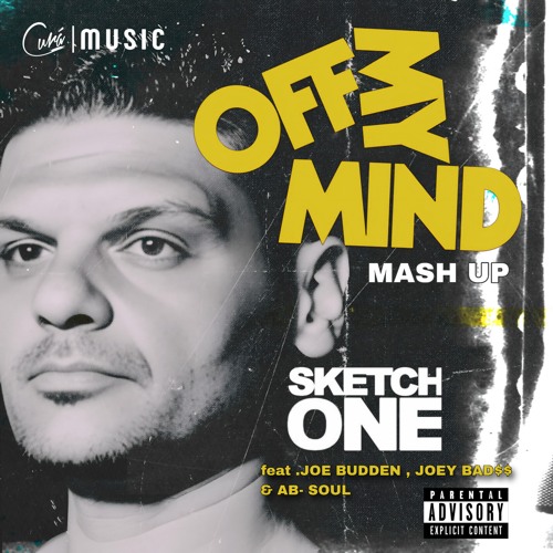 SKETCH ONE - OFF MY MIND MASH UP