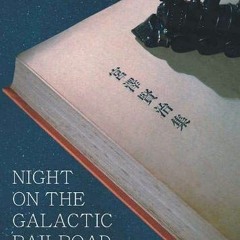 =$ Night on the Galactic Railroad and Other Stories from Ihatov, Modern Japanese Classics# )Lit