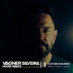 HOUSE WAVES By Vagner Silveira #17 (22 - 02 - 2025)