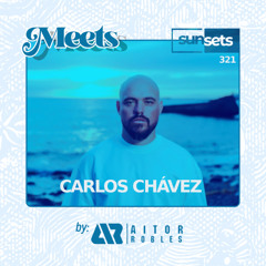 Sunsets -321- Meets Carlos Chávez