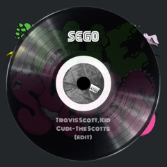 Travis Scott - The Scotts (Sego Edit) [TRIMMED FOR SC COPYRIGHT]