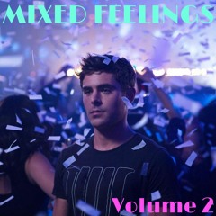 Mixed Feelings, Volume 2