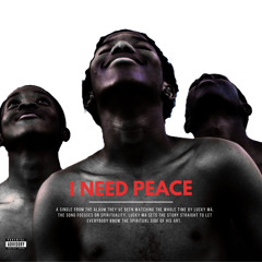 I Need Peace