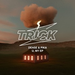 Dense & Pika - U, My EP
