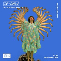 If-Only on Noods - 11th June 2021