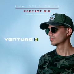 Una Sola Tribu - Podcast 016 -  Venture (Mendoza, Perú)
