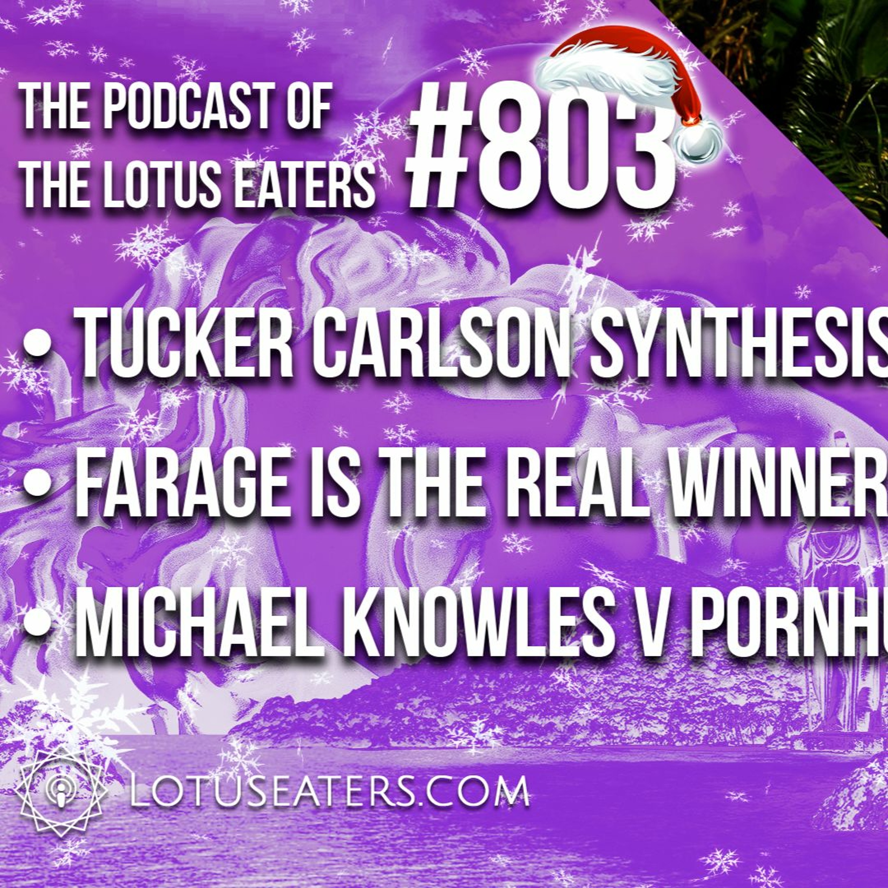 The Podcast of the Lotus Eaters #803