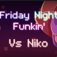 FnF Vs Niko- UnTamed
