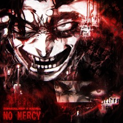 TOKYOSLEEP, KXRAIN - NO MERCY
