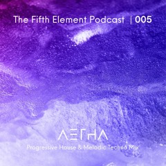 The Fifth Element Podcast | 005