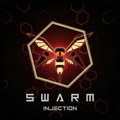 Swarm - Injection