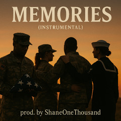 Memories (Instrumental) prod. by ShaneOneThousand
