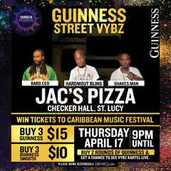 JAC'S PIZZA GUINNESS STREET VYBZ (CEO)