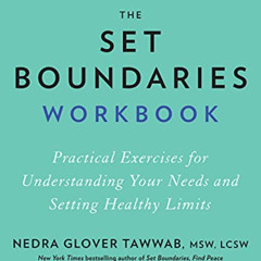 READ KINDLE 📫 The Set Boundaries Workbook: Practical Exercises for Understanding You