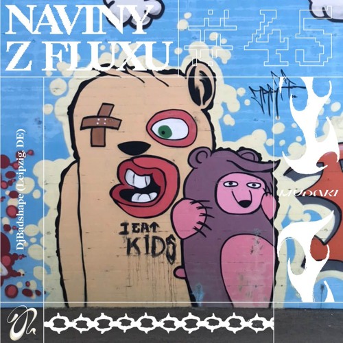 Naviny Z Fluxu #45 w/ DjBadshape: Temper of summer 24 (Leipzig, DE)