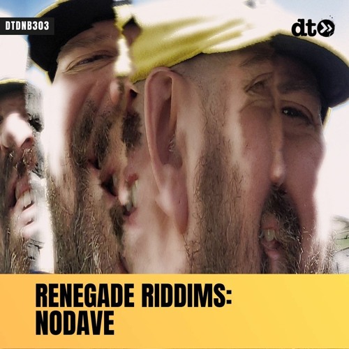 RENEGADE RIDDIMS: NoDave