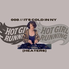 008 // it's cold in NY [heaters]