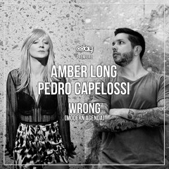 PREMIERE: Amber Long, Pedro Capelossi - Wrong [Modern Agenda]