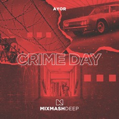 AYOR - Crime Day